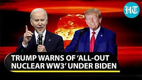 ‘Nuclear World War III Under Biden’: Trump’s big warning amid Russia-Ukraine conflict #worldwar3
