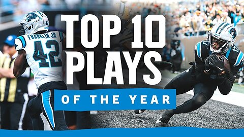 The Top 10 Plays Of The 2023 Season | Carolina Panthers