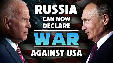 Russia can now Declare War Against USA 06/25/2024