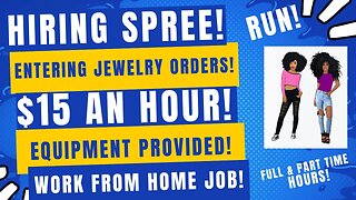 Hiring Spree Full & Part Time Work From Home Job $15 An Hour Equipment Processing Jewelry Orders WFH