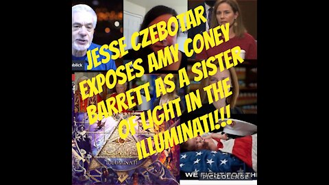 Jesse Czebotar exposes Amy Coney Barrett as Illuminati!!!