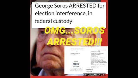 GEORGE SOROS ARRESTED