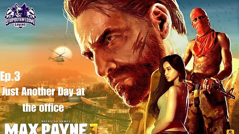 Max Payne 3 Ep 3 Just Another Day at the Office