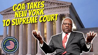 BREAKING NEWS: GOA Takes New York To Supreme Court