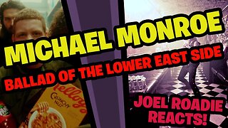 Michael Monroe - Ballad Of The Lower East Side - Roadie Reacts