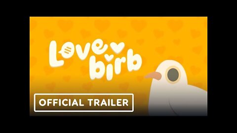 Lovebirb - Official Trailer | Summer of Gaming 2022