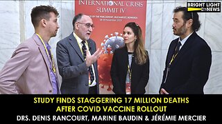 Staggering 17M Deaths After Covid Jab Rollout -Drs. Denis Rancourt, Marine Baudin & Jérémie Mercier