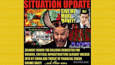 SITUATION UPDATE 12/14/23 - Global Wars Breaking Out Under Byedin, Gcr/Judy Byington Update