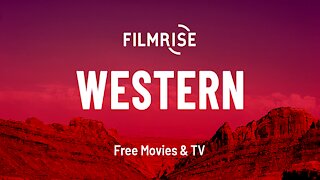 FILMRISE WESTERN - BEST FREE & LEGAL WESTERN STREAMING APP! (FOR ANY DEVICE) - 2023 GUIDE