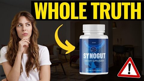 SYNOGUT - Synogut Review - BE CAREFUL! Synogut Supplement - Synogut Reviews