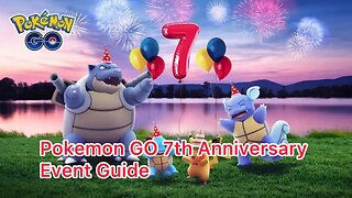 Pokemon GO 7th Anniversary Event Guide