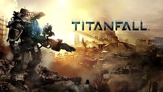 Titanfall clips #titanfall