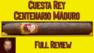 Cuesta Rey Centenario Maduro (Full Review) - Should I Smoke This