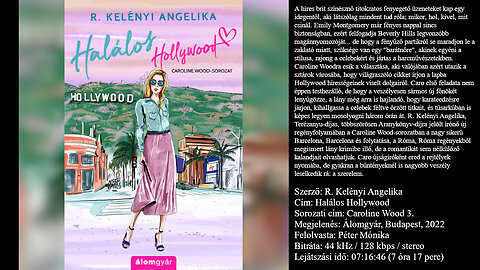R. Kelényi Angelika: Halálos ​Hollywood (Caroline Wood 3.) Álomgyár, Budapest, 2022