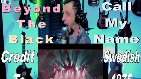 Beyond The Black - Call My Name - Live Streaming Reactions w Songs&Thongs @beyondtheblack_official​