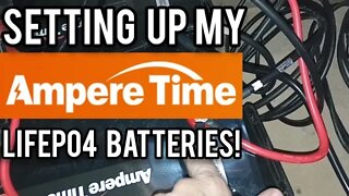 Setting Up My Ampere Time 200AH LiFePo Plus Batteries! - Ann's Tiny Life and Homestead