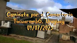 Caminata por el Cementerio de Tacuarembó, Uruguay (09/07/2023)