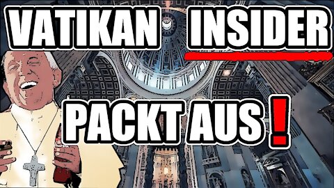 Vatikan Insider PACKT aus! - The Great Reset, Papst Franziskus, Covid 19