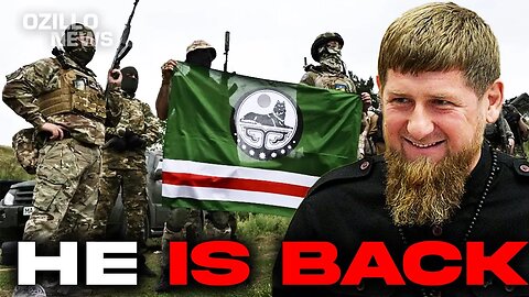 The Resurrection of Chechen Leader Ramzan Kadyrov: He Was Said to Be in a Coma!