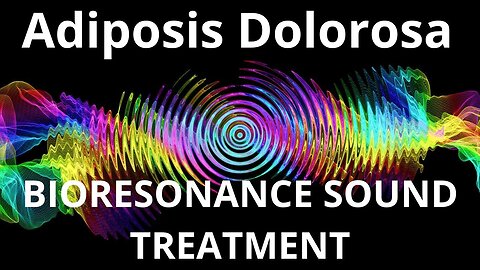 Adiposis Dolorosa _ Sound therapy session _ Sounds of nature