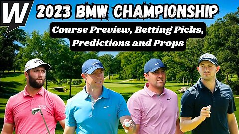 2023 BMW Championship Picks, Predictions and Odds | PGA Tour Free Plays | Aug 17–20, 2023