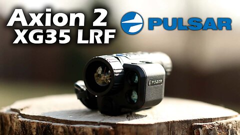 Pulsar Axion 2 XG35 LRF - Is that a thermal in your pocket?