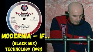 Modernia – If... (Black Mix) Italo, Techno (1991)