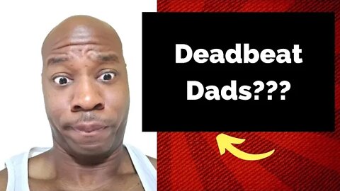 Deadbeat Dads