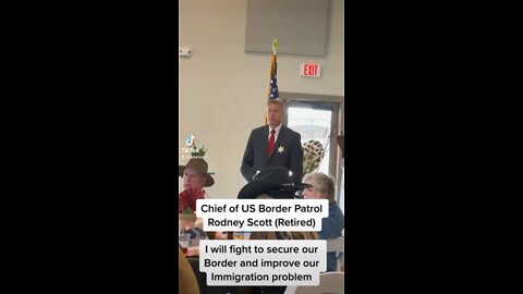 Chief Rodney Scott (retired) US Border Patrol