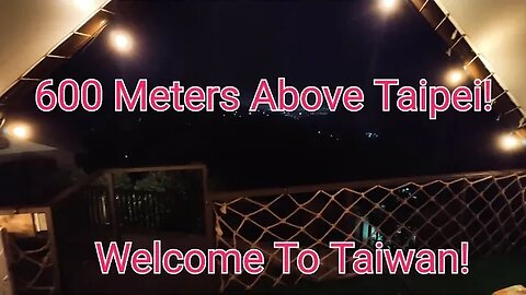 🔴#LateNight🌒with MJ Klein 2023 04/29 Glamping At 600 Meters Above Taipei!