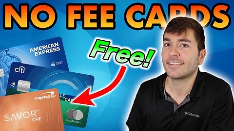5 Best No Fee Cards for 2023