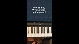 Viva La Vida by Coldplay - Easy piano tutorial