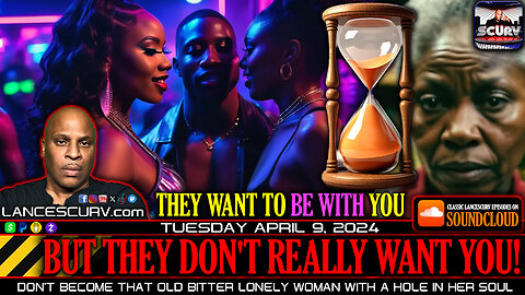 THEY WANT TO BE WITH YOU BUT THEY DON'T REALLY WANT YOU! | LANCESCURV