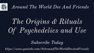 The Origins & Rituals Of Psychedelics & Use (clip)