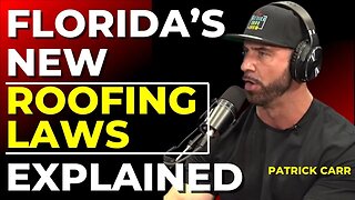 The Truth Behind Florida’s New Roofing Laws | The Patrick Carr Show