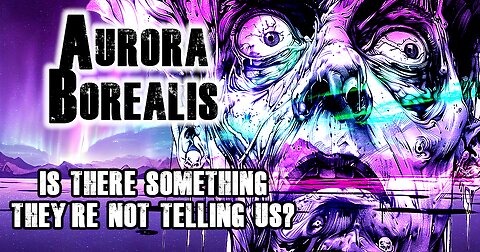 Does The Aurora Borealis Mean Something Dangerous?