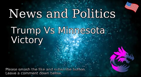 Trump Vs Minnesota Victory