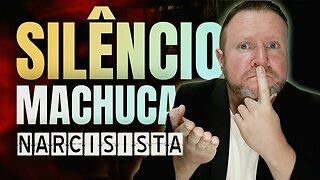 O Tratamento de Silêncio: Uma Etapa Desesperadora do Abuso Narcisista