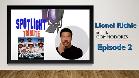 Spotlight Tribute: Lionel Richie & The Commodores EP. 2