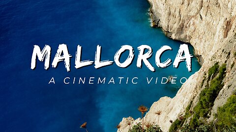 Mallorca|| A cinematic travel video