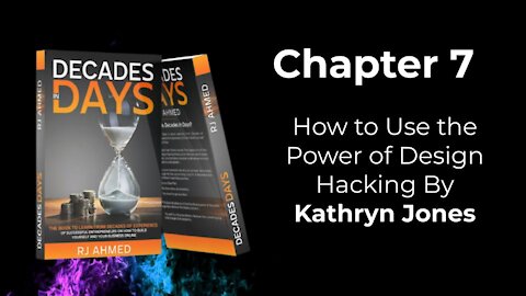 Chapter 7 How to Use the Power of Design Hacking By Kathryn Jones | Suraj Nagarwal