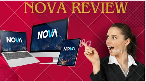 Nova Review | Nova app review | Nova Bonuses || all reviews 24