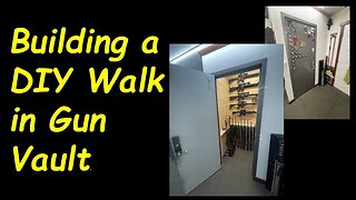 DIY Walk in Gun Vault