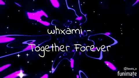 whxami - Together Forever