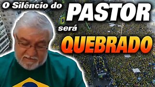 O Silêncio do Pastor será Quebrado Gilberto Rissato 23 11 2022