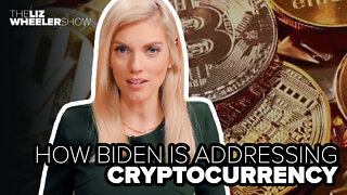 How Biden is addressing cryptocurrency