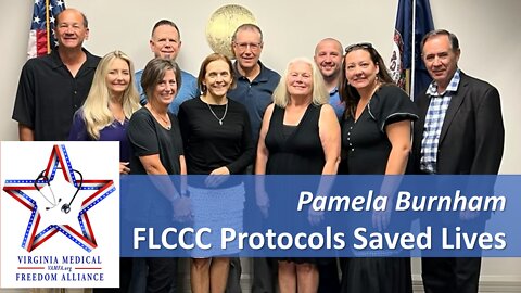 VAMFA's RN Educator Pamela Burnham shared FLCCC Protocols that Saved Lives