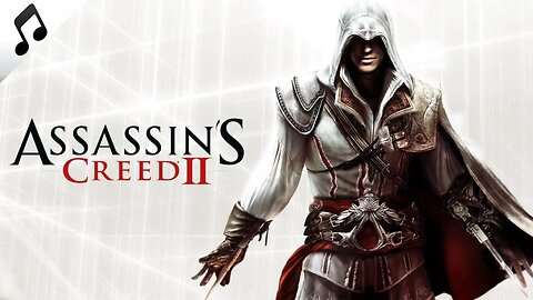 Assassin's Creed 2 OST - Ezio's Family (Track 03)