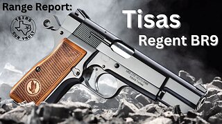 Range Report: Tisas Regent BR9 (Browning Hi-Power Clone)