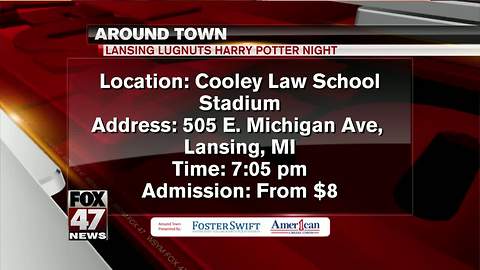 Around Town 6/22/18: Lugnuts Harry Potter Night